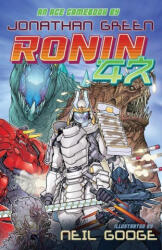 Ronin 47 - Jonathan Green (ISBN: 9781913525187)