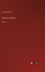 Viage de Espaa: Tomo 4 (ISBN: 9783368115999)