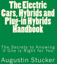 The Electric Cars Hybrids and Plug-in Hybrids Handbook (ISBN: 9781522760672)