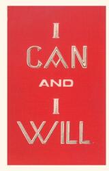 Vintage Journal I Can and I Will (ISBN: 9781669514459)