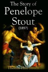 The Story of Penelope Stout (ISBN: 9781387940288)