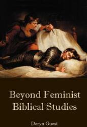 Beyond Feminist Biblical Studies (ISBN: 9781907534621)