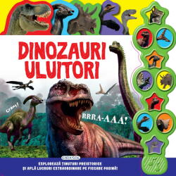 Carte cu sunete. Dinozauri uluitori (ISBN: 9786060242086)