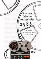 A tokaji írótábor tanácskozása 1986 (ISBN: 9789635410651)