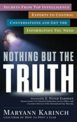 Nothing but the Truth - Maryann Karinch (ISBN: 9781601633521)