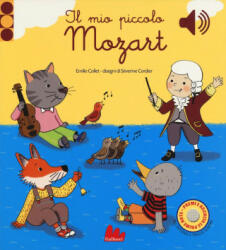 Il mio piccolo Mozart - Emile Collet, Séverine Cordier (ISBN: 9788893480628)