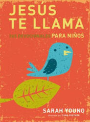 Jesús te llama - Sarah Young, Tama Fortner, Kris Bearss (ISBN: 9781602559752)