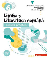 Exercitii practice de limba si literatura romana. Caiet de lucru. Clasa a 6-a - Geanina Cotoi (ISBN: 9789734736614)