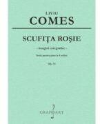 Scufita Rosie. Suita pentru pian la 4 maini op. 7b - Liviu Comes (ISBN: 9790694921163)