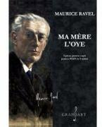 Suita Ma mère l’Oye. Mama mea, Gasca - Maurice Ravel (ISBN: 9790694922573)