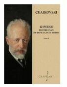 12 piese pentru pian op. 40 - Piotr Ilici Ceaikovski (ISBN: 9790694921378)