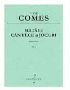 Suita de cantece si jocuri pentru pian op. 2 - Liviu Comes (ISBN: 9790694921156)