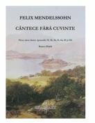 Cantece fara cuvinte pentru pian - Felix Mendelssohn (ISBN: 9790694921514)