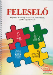 Feleselő - Fejlesztő kiadvány óvónőknek, tanítóknak, nyelvi fejlesztőknek (ISBN: 9789638988546)