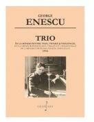 Trio in La minor pentru pian, vioara si violoncel - George Enescu (ISBN: 9790694921736)