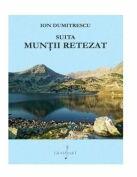 Suita Muntii Retezat - Ion Dumitrescu (ISBN: 9790694921880)