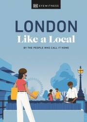 London Like a Local (ISBN: 9780241569023)