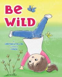 Be Wild (ISBN: 9780228877745)