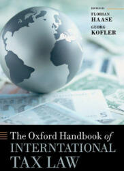 Oxford Handbook of International Tax Law - FLORIAN; KOFL HAASE (ISBN: 9780192897688)