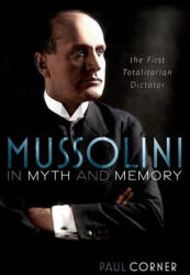 Mussolini in Myth and Memory (ISBN: 9780192866646)