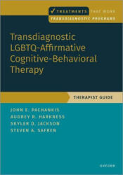 Transdiagnostic LGBTQ-Affirmative Cognitive-Behavioral Therapy (ISBN: 9780197643303)