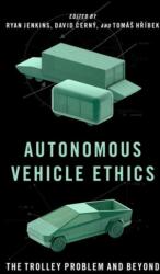 Autonomous Vehicle Ethics (ISBN: 9780197639191)