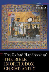 Oxford Handbook of the Bible in Orthodox Christianity (ISBN: 9780190948658)