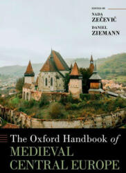 Oxford Handbook of Medieval Central Europe (ISBN: 9780190920715)