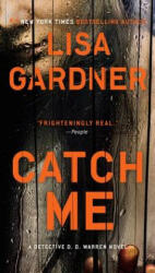 Catch Me - Lisa Gardner (2012)