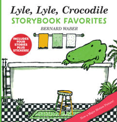 Lyle Lyle Crocodile Storybook Favorites: 4 Complete Books Plus Stickers! (ISBN: 9780063288768)