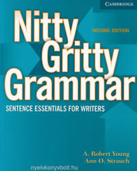 A. Robert Young, Ann O. Strauch: Nitty Gritty Grammar - Sentence Essentials for Writers - Second Edition (2006)