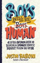Boys Will Be Human - Justin Baldoni (ISBN: 9780063067189)