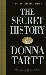 The Secret History - Donna Tartt (ISBN: 9780241621905)