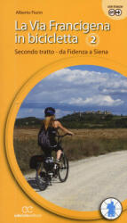 La via Francigena in bicicletta - Alberto Fiorin (ISBN: 9788865491911)