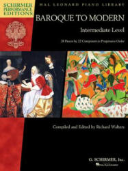 BAROQUE TO MODERN INTERMEDIATE - Richard Walters (ISBN: 9781495088629)