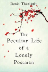Peculiar Life of a Lonely Postman - Denis Theriault (ISBN: 9781843915362)