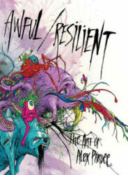 Awful/resilient - Alex Pardee (ISBN: 9781584234463)