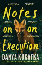 Notes on an Execution - KUKAFKA, DANYA (ISBN: 9781474625975)