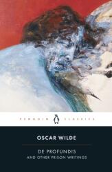 De Profundis and Other Prison Writings (2013)