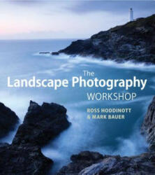 Landscape Photography Workshop, The - Ross Hoddinott (2013)