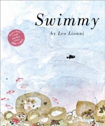 Leo Lionni - Swimmy - Leo Lionni (ISBN: 9781783441754)
