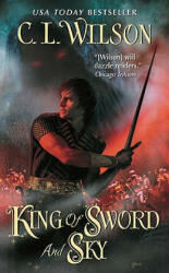 King of Sword and Sky - Wilson C. L (ISBN: 9780062023001)