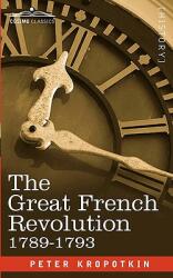 The Great French Revolution 1789-1793 (ISBN: 9781605206608)