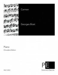 Georges Bizet - Carmen - Georges Bizet (ISBN: 9781507506004)
