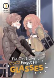 The Girl I Like Forgot Her Glasses 03 (ISBN: 9781646091881)