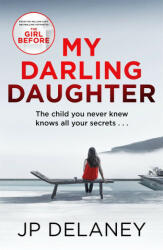 My Darling Daughter - JP Delaney (ISBN: 9781529423327)