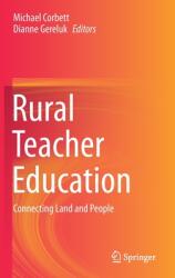 Rural Teacher Education: Connecting Land and People (ISBN: 9789811525599)