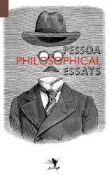 Philosophical Essays - Fernando Pessoa (2012)