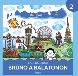 Bartos Erika: Bruno pe lacul Balaton 2. - carte în lb. maghiară (ISBN: 9789636032272)