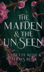 Maiden & The Unseen - Jeanette Rose (ISBN: 9798986305011)